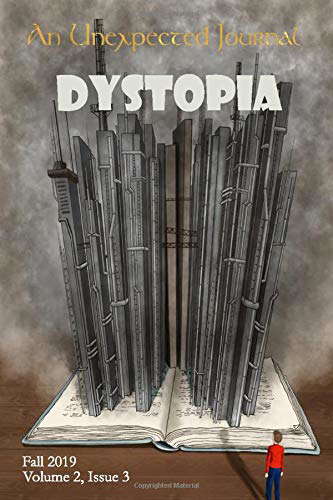 An Unexpected Journal: Dystopia: Hope and Redemption in Dystopian Stories poster