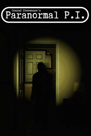 Conrad Stevenson's Paranormal P.I. poster