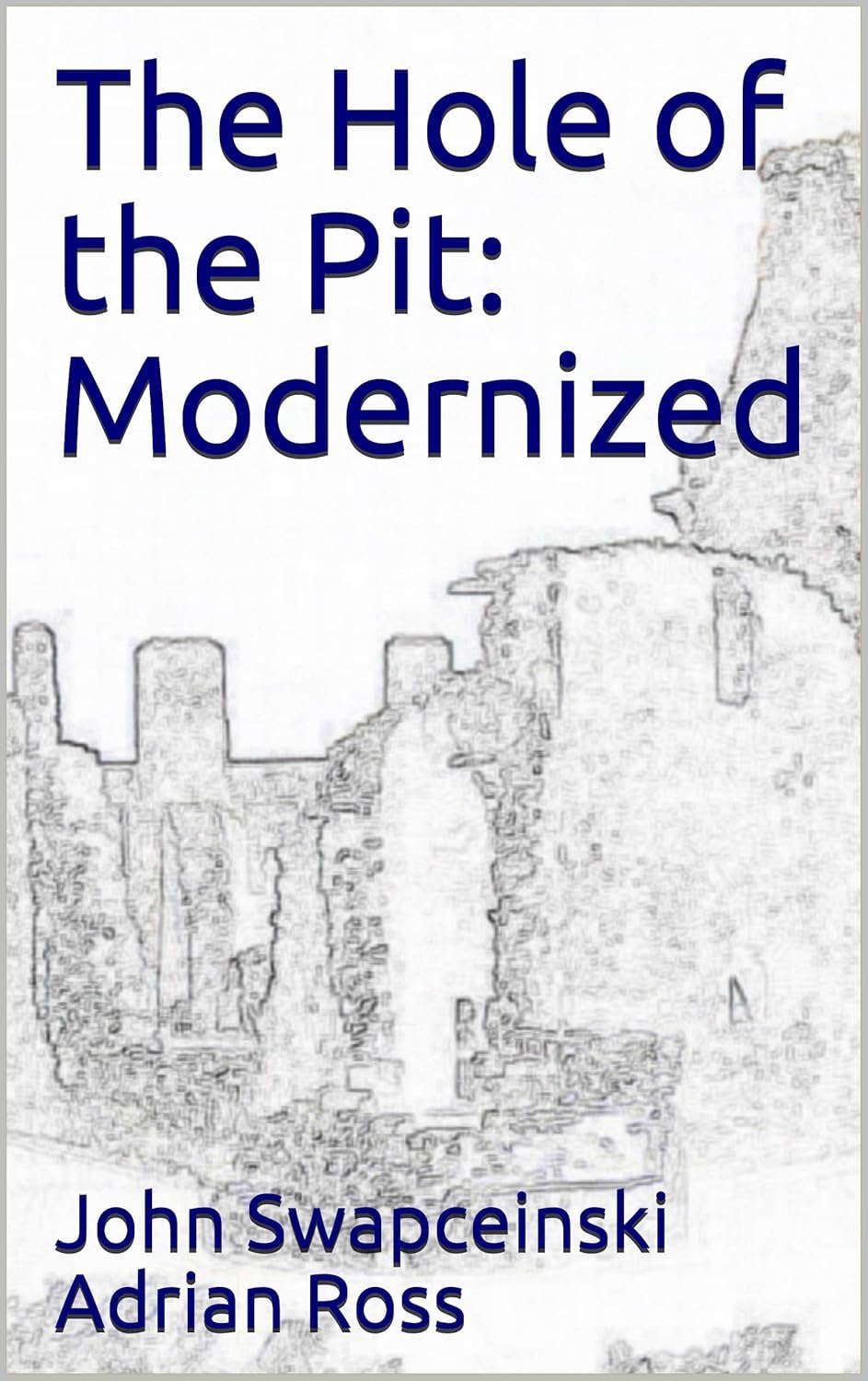 The Hole of the Pit: Modernized poster