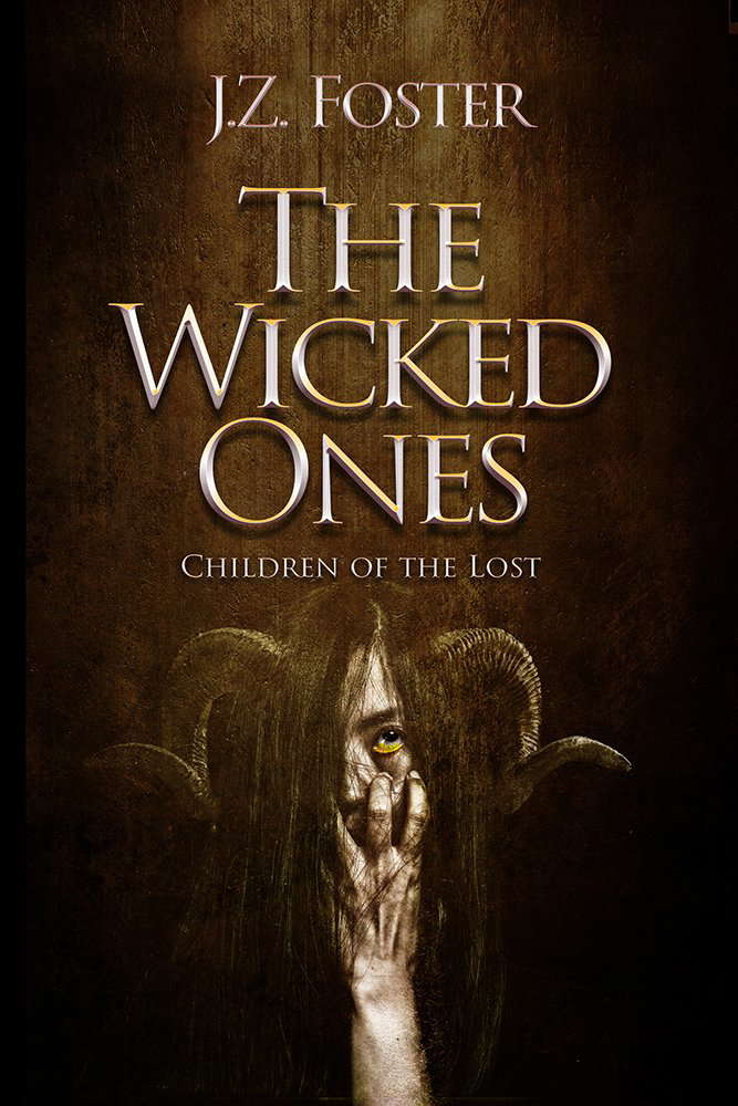 The Wicked Ones: Children of the Lost (A Supernatural Thriller) poster