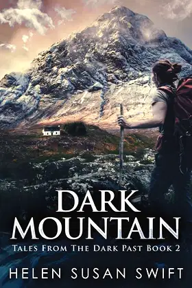 Dark Mountain: Clear Print Edition (Tales From The Dark Past) poster