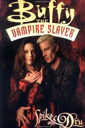 Buffy the Vampire Slayer: Spike & Dru poster