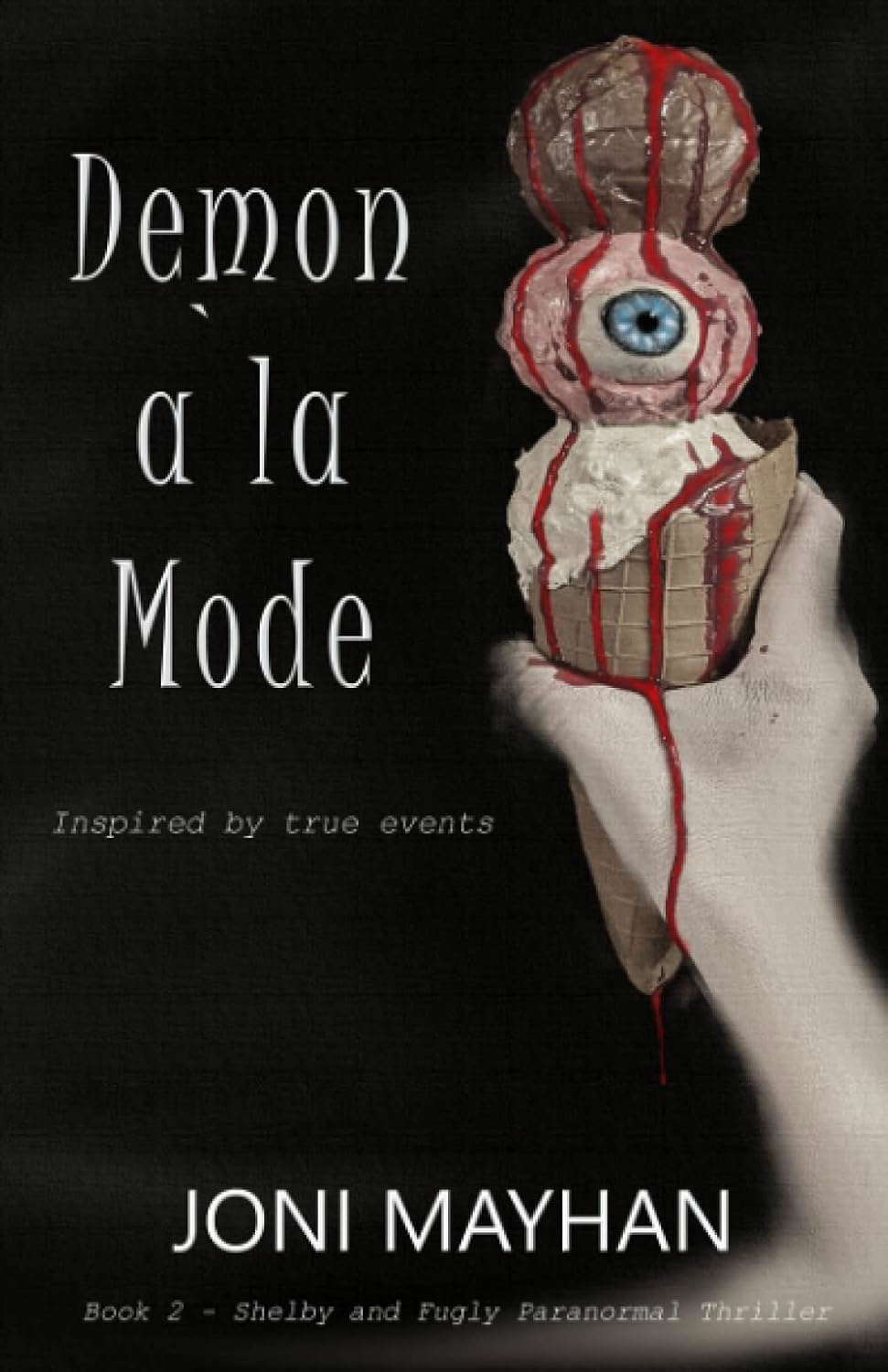 Demon à la Mode (Shelby and Fugly Paranormal Thriller) poster