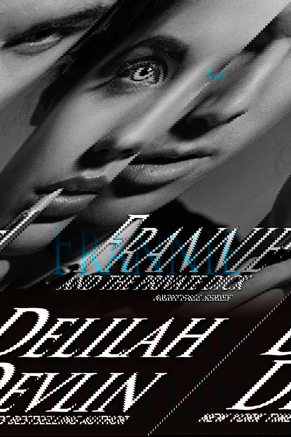 Frannie and The Private Dick (Night Fall Book 7) poster
