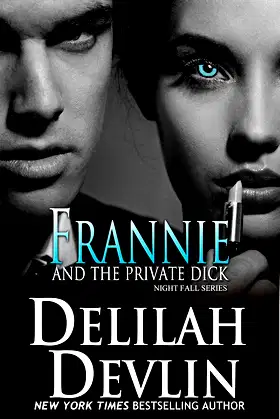 Frannie and The Private Dick (Night Fall Book 7) poster