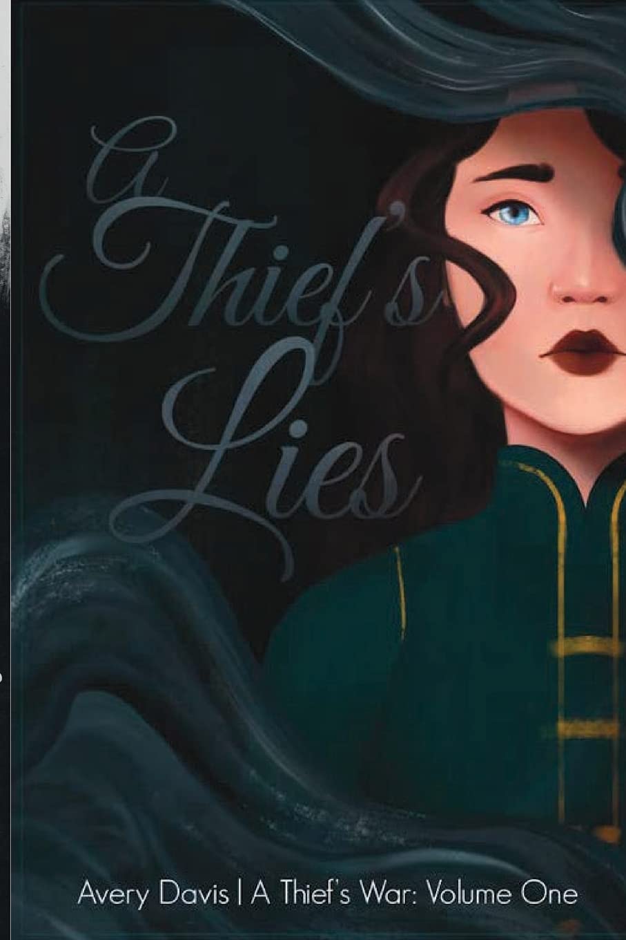 A Thief's Lies: A Thief's War: Volume One poster