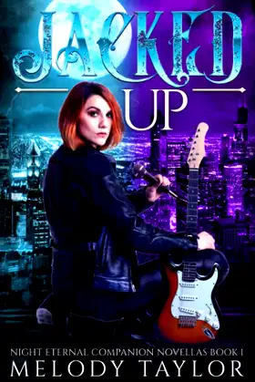 Jacked Up (Night Eternal) poster