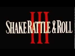 Shake Rattle and Roll 3 Opening Credits (Digitally Restored) poster