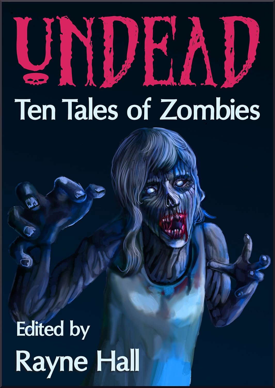 Undead: Ten Tales of Zombies poster