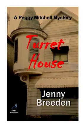 Turret House: A Peggy Mitchell Mystery poster