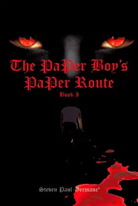 The Paper Boy's Paper Route: Book I poster