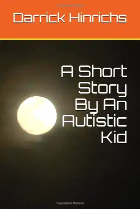A Short Story By An Autistic Kid poster