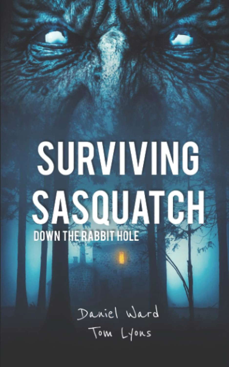 Surviving Sasquatch: Down the Rabbit Hole poster