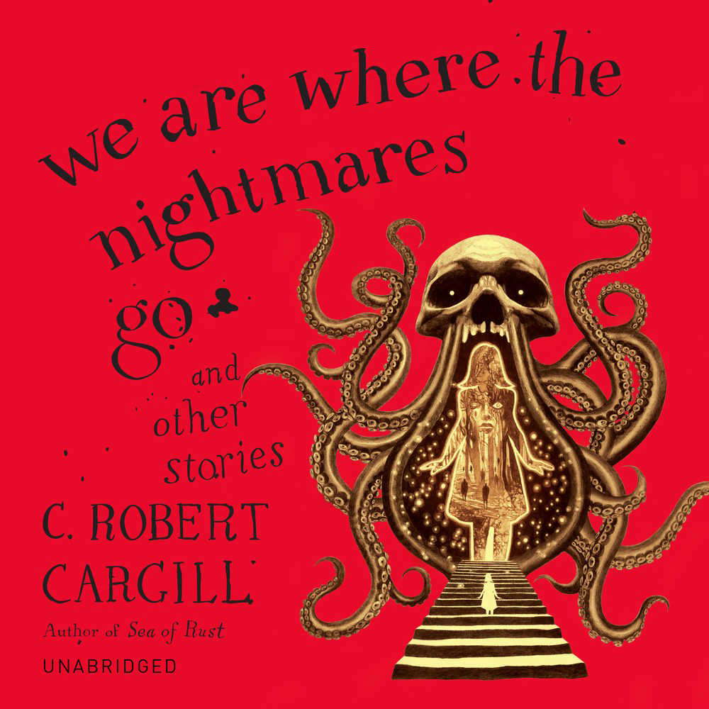 We Are Where the Nightmares Go and Other Stories poster