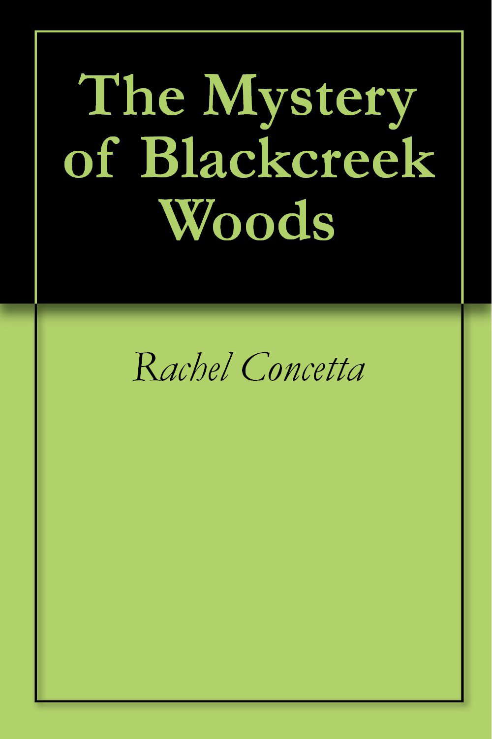 The Mystery of Blackcreek Woods poster