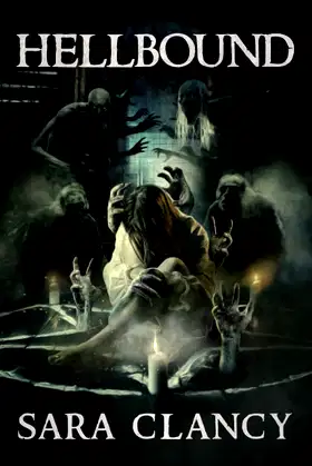Hellbound: Scary Supernatural Horror with Demons (Hellbound Series) poster
