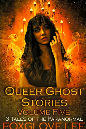 Queer Ghost Stories Volume Five poster