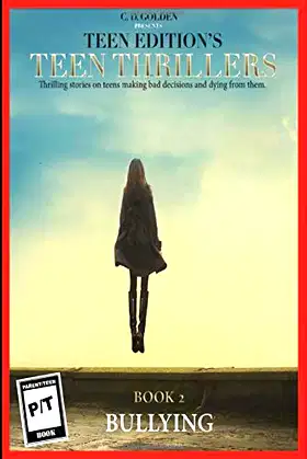 Teen Thrillers - Book 2 Bullying: Book 2 - Bullying poster