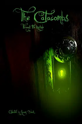 The Catacombs, Through the Keyhole poster
