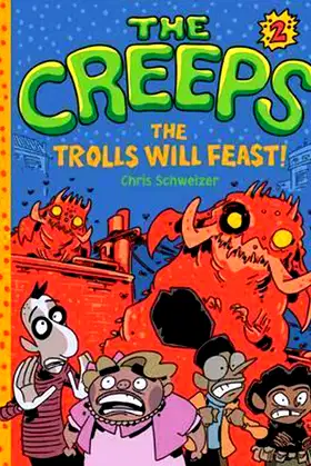 The Creeps: Book 2: The Trolls Will Feast! poster