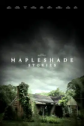 Mapleshade Stories poster