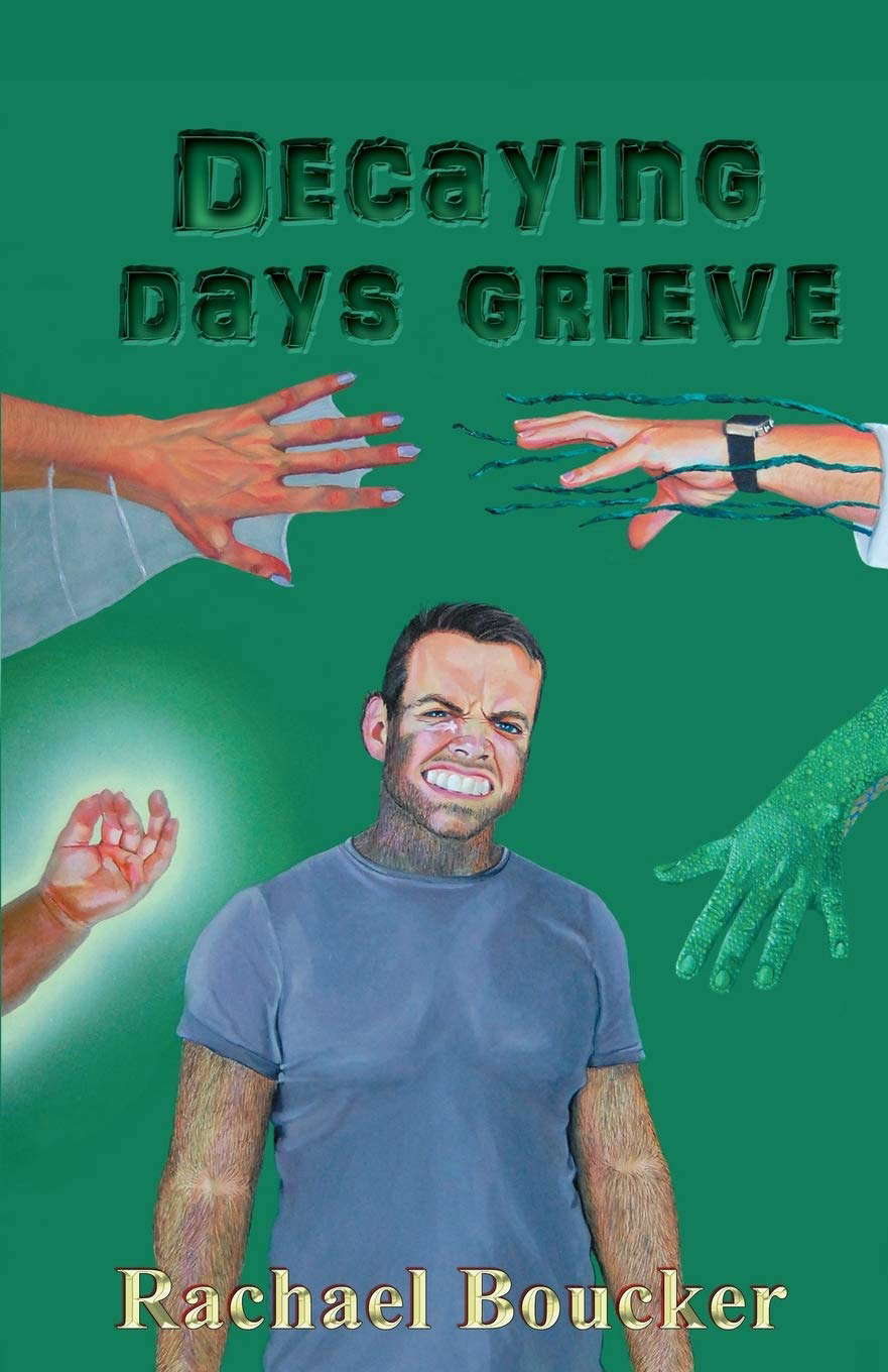 Decaying Days Grieve: The Decaying Days trilogy book 3 poster