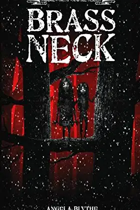 Brass Neck: Book 3 of the Saddleworth Vampire Series poster