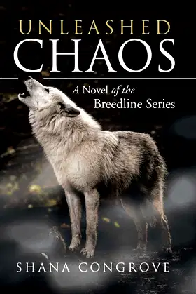 Unleashed Chaos: A Novel of the Breedline Series poster