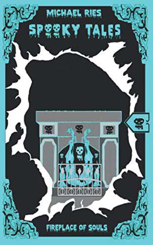 Spooky Tales: Fireplace of Souls poster