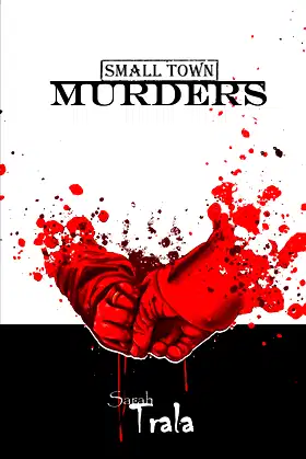 Small Town Murders (The Town of McHattie) poster