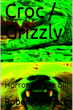 Croc / Grizzly: Horror double bill poster