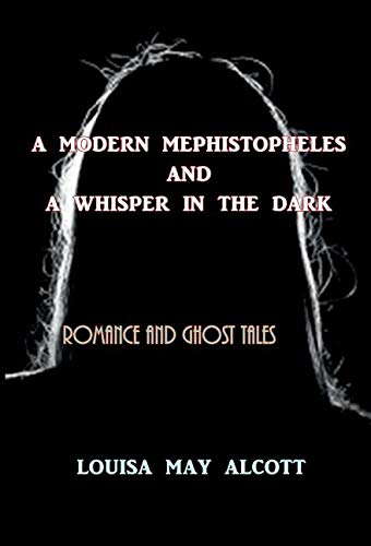 A Modern Mephistopheles and a Whisper in the Dark poster