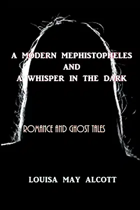 A Modern Mephistopheles and a Whisper in the Dark poster