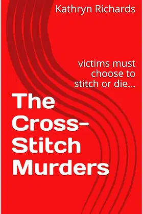 The Cross-stitch Murders: victims must choose to stitch or die... poster