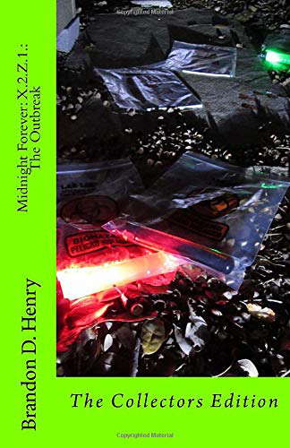 Midnight Forever: X.2.Z.1.: The Outbreak: The Collectors Edition poster