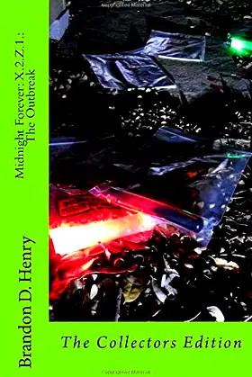 Midnight Forever: X.2.Z.1.: The Outbreak: The Collectors Edition poster