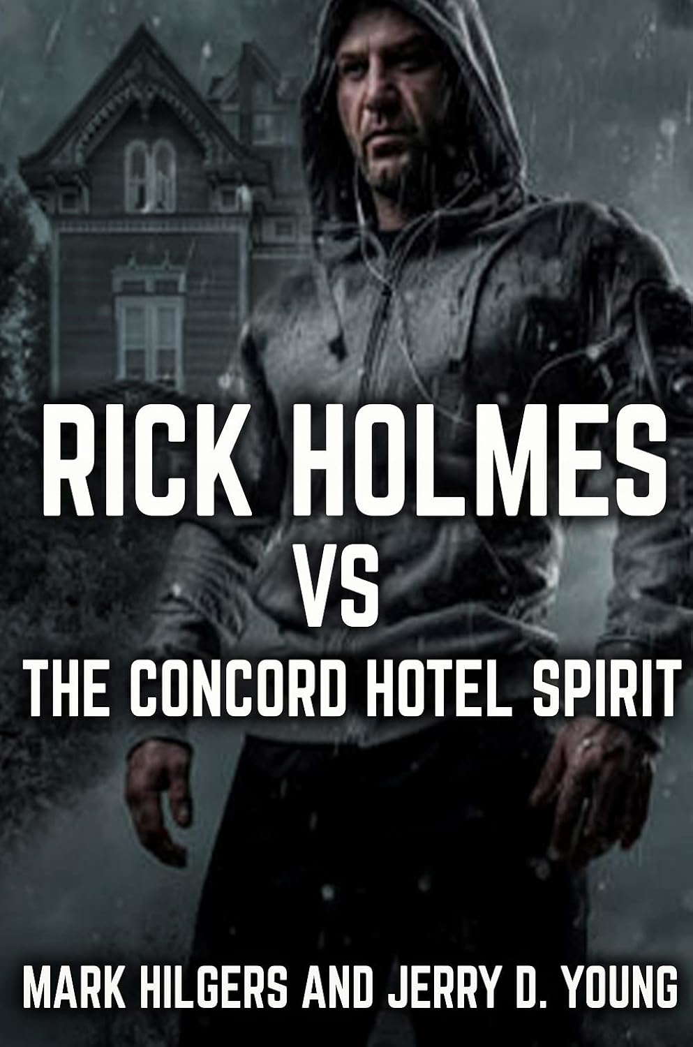 Rick Holmes vs. the Concord Hotel Spirit poster