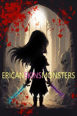 Ericanskinsmonsters poster