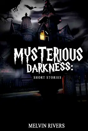 Mysterious Darkness: Short Stories poster