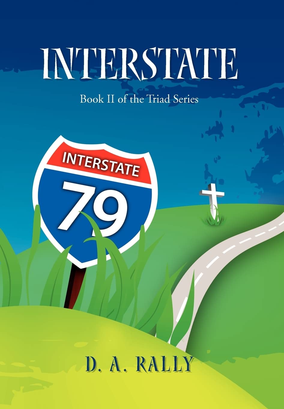 Interstate (Triad Series, 2) poster