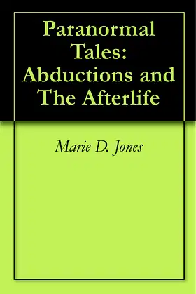 Paranormal Tales: Abductions and The Afterlife poster