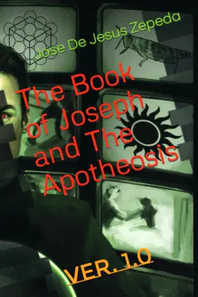 The Book of Joseph and The Apotheosis: WORK IN PROGRESS poster
