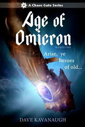Age of Omicron, Season One (A Chaos Gate Series) poster
