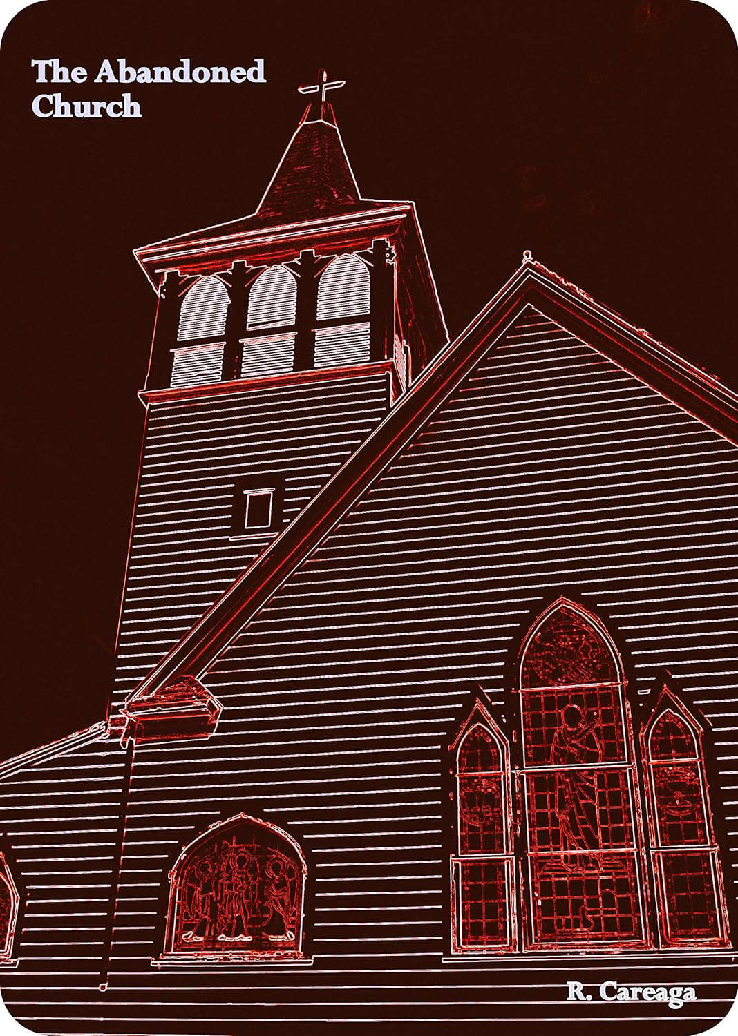 The Abandonded Church: Saint Abernathy poster