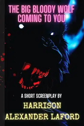 The Big Bloody Wolf Coming to You poster