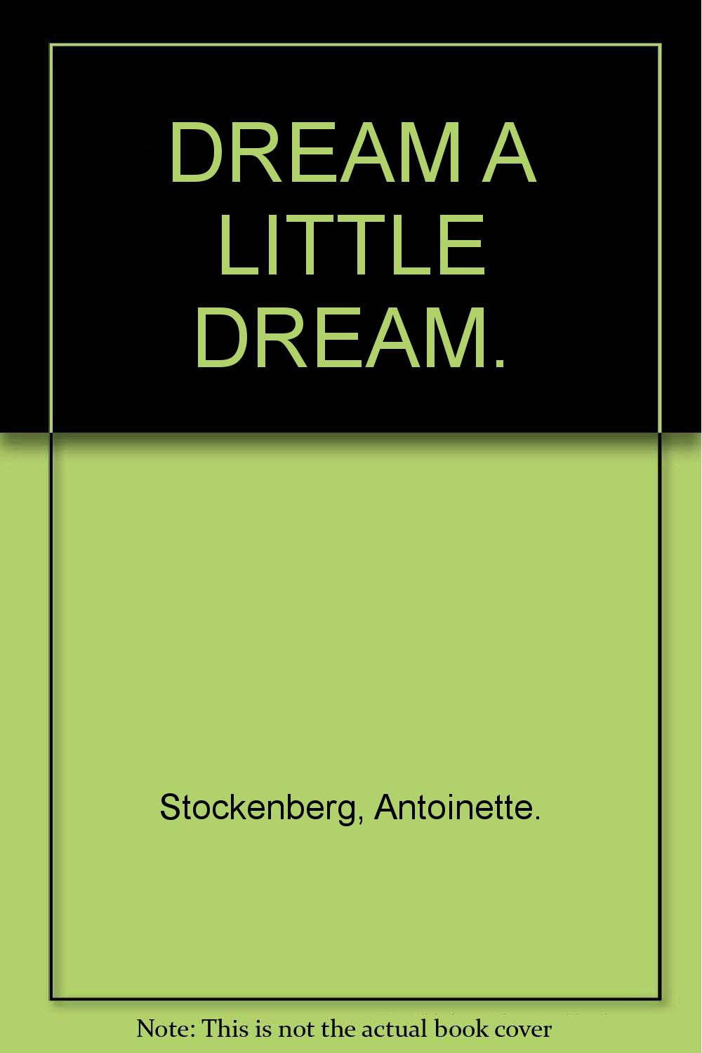 Dream a Little Dream. poster