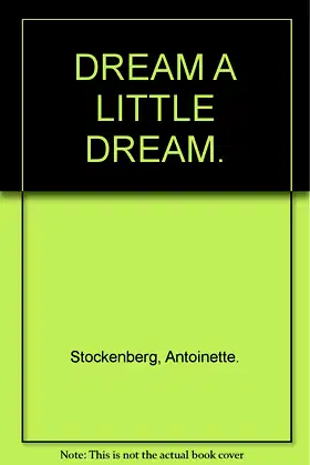 Dream a Little Dream. poster