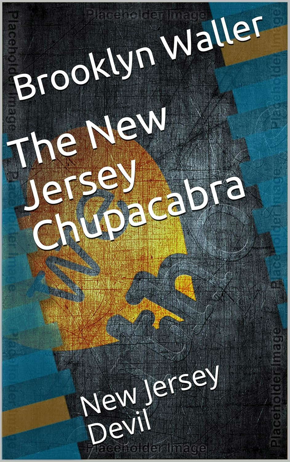 The New Jersey Chupacabra: New Jersey Devil poster