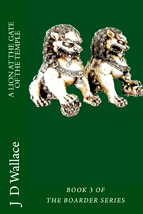 A Lion at the Gate of the Temple (The Boarder Book 3) poster