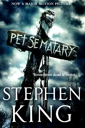 Pet Sematary: Film tie-in edition of Stephen King’s Pet Sematary poster